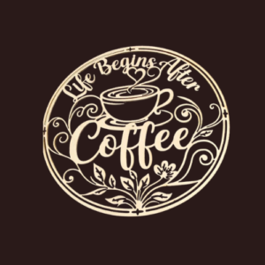 Custom Laser Cut Wood Sign | “Life Begins After Coffee” Round Wall Décor | Personalized Option